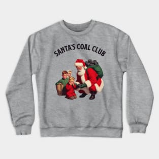 Santa's Coal Club - Funny Vintage Christmas Crewneck Sweatshirt